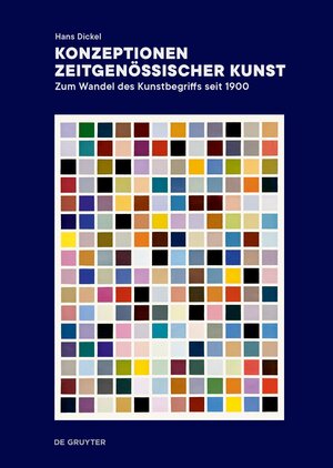 Buchcover Konzeptionen zeitgenössischer Kunst | Hans Dickel | EAN 9783111406480 | ISBN 3-11-140648-2 | ISBN 978-3-11-140648-0