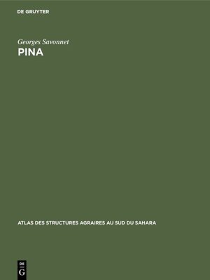 Buchcover Pina | Georges Savonnet | EAN 9783111413020 | ISBN 3-11-141302-0 | ISBN 978-3-11-141302-0