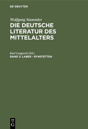 Buchcover Die deutsche Literatur des Mittelalters / Laber - Rynstetten  | EAN 9783111419794 | ISBN 3-11-141979-7 | ISBN 978-3-11-141979-4