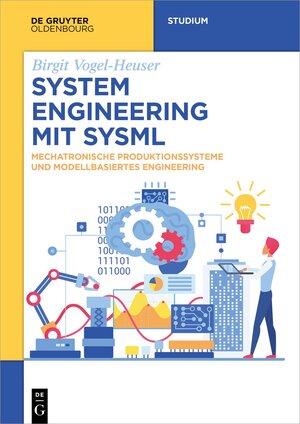 Buchcover System Engineering mit SysML | Birgit Vogel-Heuser | EAN 9783111429298 | ISBN 3-11-142929-6 | ISBN 978-3-11-142929-8
