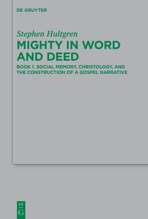 Buchcover Mighty in Word and Deed | Stephen Hultgren | EAN 9783111434476 | ISBN 3-11-143447-8 | ISBN 978-3-11-143447-6