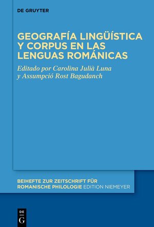 Buchcover Geografía lingüística y corpus en las lenguas románicas | EAN 9783111439754 | ISBN 3-11-143975-5 | ISBN 978-3-11-143975-4