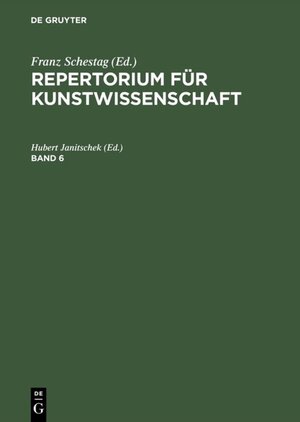 Buchcover Repertorium für Kunstwissenschaft / Repertorium für Kunstwissenschaft. Band 6  | EAN 9783111441795 | ISBN 3-11-144179-2 | ISBN 978-3-11-144179-5