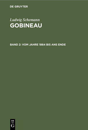 Buchcover Vom Jahre 1864 bis ans Ende | Ludwig Schemann | EAN 9783111451817 | ISBN 3-11-145181-X | ISBN 978-3-11-145181-7
