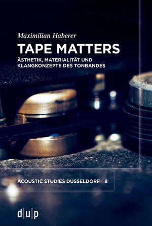 Buchcover Tape Matters | Maximilian Haberer | EAN 9783111453064 | ISBN 3-11-145306-5 | ISBN 978-3-11-145306-4