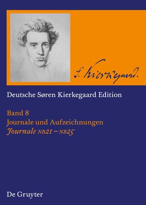 Buchcover Søren Kierkegaard: Deutsche Søren Kierkegaard Edition (DSKE) / Journale NB 21-25  | EAN 9783111454504 | ISBN 3-11-145450-9 | ISBN 978-3-11-145450-4