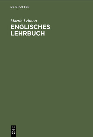 Buchcover Englisches Lehrbuch | Martin Lehnert | EAN 9783111499109 | ISBN 3-11-149910-3 | ISBN 978-3-11-149910-9