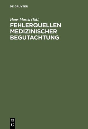 Buchcover Fehlerquellen medizinischer Begutachtung  | EAN 9783111506395 | ISBN 3-11-150639-8 | ISBN 978-3-11-150639-5