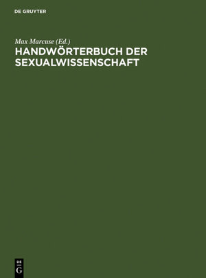 Buchcover Handwörterbuch der Sexualwissenschaft  | EAN 9783111513058 | ISBN 3-11-151305-X | ISBN 978-3-11-151305-8