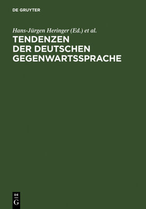 Buchcover Tendenzen der deutschen Gegenwartssprache  | EAN 9783111548951 | ISBN 3-11-154895-3 | ISBN 978-3-11-154895-1