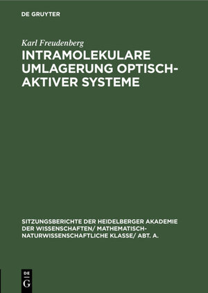 Buchcover Intramolekulare Umlagerung optisch-aktiver Systeme | Karl Freudenberg | EAN 9783111559254 | ISBN 3-11-155925-4 | ISBN 978-3-11-155925-4