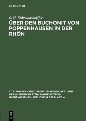 Buchcover Über den Buchonit von Poppenhausen in der Rhön | O. H. Erdmannsdörffer | EAN 9783111561776 | ISBN 3-11-156177-1 | ISBN 978-3-11-156177-6