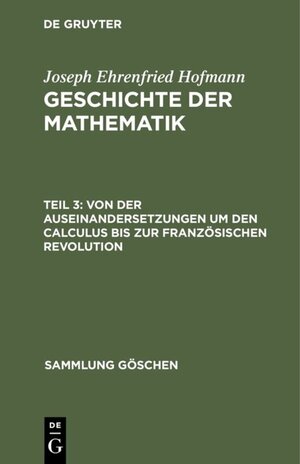 Buchcover Von der Auseinandersetzungen um den Calculus bis zur Französischen Revolution | EAN 9783111567228 | ISBN 3-11-156722-2 | ISBN 978-3-11-156722-8