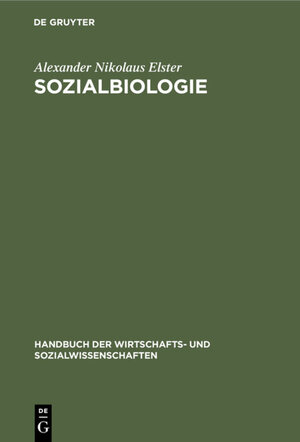 Buchcover Sozialbiologie | Alexander Nikolaus Elster | EAN 9783111578996 | ISBN 3-11-157899-2 | ISBN 978-3-11-157899-6