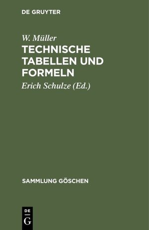 Buchcover Technische Tabellen und Formeln | W. Müller | EAN 9783111588537 | ISBN 3-11-158853-X | ISBN 978-3-11-158853-7
