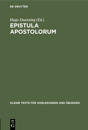 Buchcover Epistula apostolorum  | EAN 9783111594095 | ISBN 3-11-159409-2 | ISBN 978-3-11-159409-5
