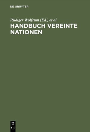 Buchcover Handbuch Vereinte Nationen  | EAN 9783111601373 | ISBN 3-11-160137-4 | ISBN 978-3-11-160137-3