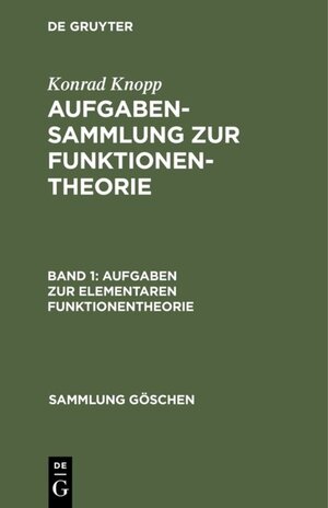 Buchcover Aufgaben zur elementaren Funktionentheorie | EAN 9783111613727 | ISBN 3-11-161372-0 | ISBN 978-3-11-161372-7