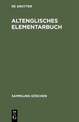 Buchcover Altenglisches Elementarbuch  | EAN 9783111660349 | ISBN 3-11-166034-6 | ISBN 978-3-11-166034-9