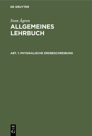 Buchcover Physikalische Erdbeschreibung  | EAN 9783111723211 | ISBN 3-11-172321-6 | ISBN 978-3-11-172321-1