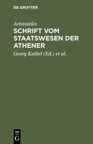 Buchcover Schrift vom Staatswesen der Athener | Aristoteles | EAN 9783111725925 | ISBN 3-11-172592-8 | ISBN 978-3-11-172592-5