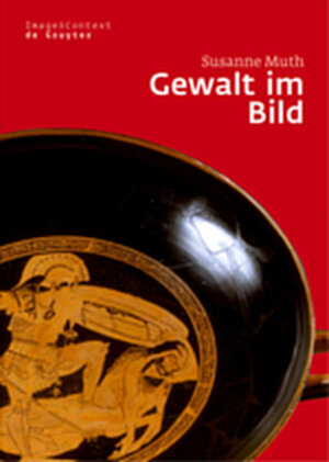 Buchcover Gewalt im Bild | Susanne Muth | EAN 9783111730677 | ISBN 3-11-173067-0 | ISBN 978-3-11-173067-7