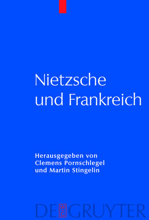 Buchcover Nietzsche und Frankreich  | EAN 9783111734729 | ISBN 3-11-173472-2 | ISBN 978-3-11-173472-9