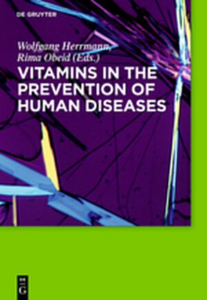 Buchcover Vitamins in the prevention of human diseases | EAN 9783111736457 | ISBN 3-11-173645-8 | ISBN 978-3-11-173645-7