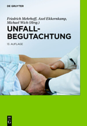 Buchcover Unfallbegutachtung  | EAN 9783111745107 | ISBN 3-11-174510-4 | ISBN 978-3-11-174510-7