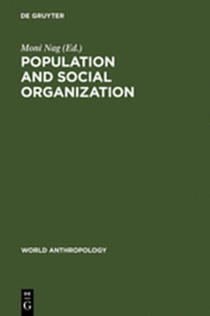 Buchcover Population and Social Organization  | EAN 9783111753133 | ISBN 3-11-175313-1 | ISBN 978-3-11-175313-3