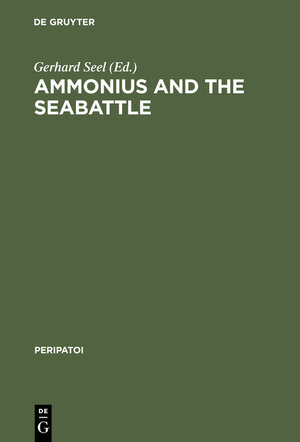 Buchcover Ammonius and the Seabattle  | EAN 9783111758169 | ISBN 3-11-175816-8 | ISBN 978-3-11-175816-9