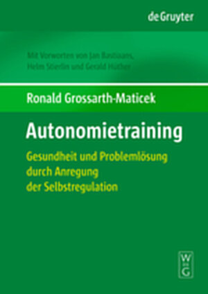 Buchcover Autonomietraining | Ronald Grossarth-Maticek | EAN 9783111758176 | ISBN 3-11-175817-6 | ISBN 978-3-11-175817-6