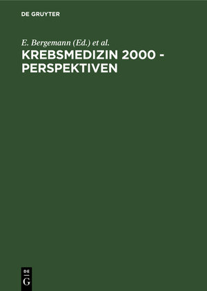 Buchcover Krebsmedizin 2000 - Perspektiven  | EAN 9783111758244 | ISBN 3-11-175824-9 | ISBN 978-3-11-175824-4