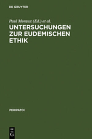 Buchcover Untersuchungen zur Eudemischen Ethik  | EAN 9783111762715 | ISBN 3-11-176271-8 | ISBN 978-3-11-176271-5