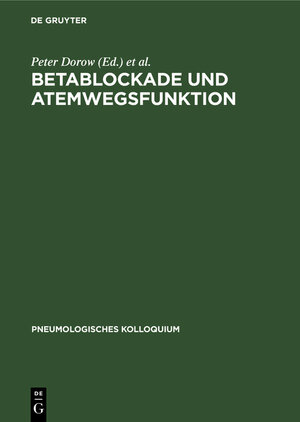 Buchcover Betablockade und Atemwegsfunktion  | EAN 9783111763996 | ISBN 3-11-176399-4 | ISBN 978-3-11-176399-6