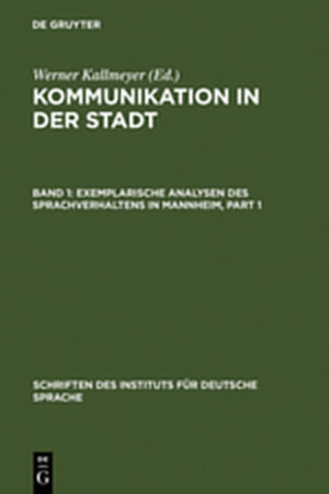 Buchcover Kommunikation in der Stadt / Exemplarische Analysen des Sprachverhaltens in Mannheim  | EAN 9783111774770 | ISBN 3-11-177477-5 | ISBN 978-3-11-177477-0