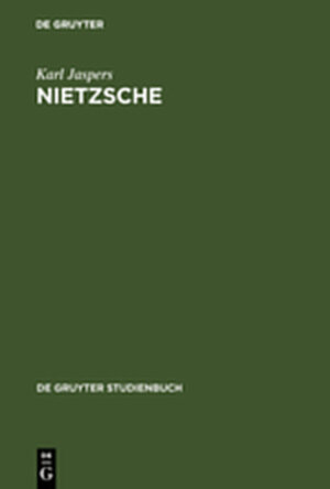 Buchcover Nietzsche | Karl Jaspers | EAN 9783111783819 | ISBN 3-11-178381-2 | ISBN 978-3-11-178381-9