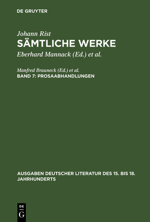 Buchcover Johann Rist: Sämtliche Werke / Prosaabhandlungen | Johann Rist | EAN 9783111783826 | ISBN 3-11-178382-0 | ISBN 978-3-11-178382-6
