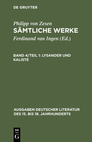 Buchcover Philipp von Zesen: Sämtliche Werke. / Lysander und Kaliste | Philipp von Zesen | EAN 9783111786896 | ISBN 3-11-178689-7 | ISBN 978-3-11-178689-6