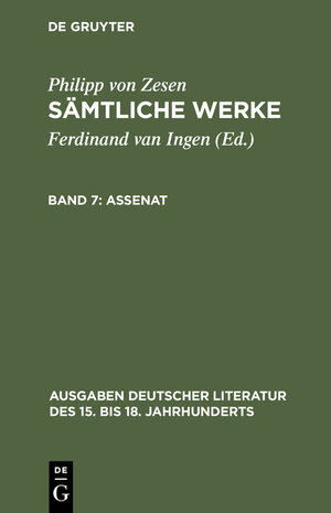 Buchcover Philipp von Zesen: Sämtliche Werke / Assenat | Philipp von Zesen | EAN 9783111789620 | ISBN 3-11-178962-4 | ISBN 978-3-11-178962-0