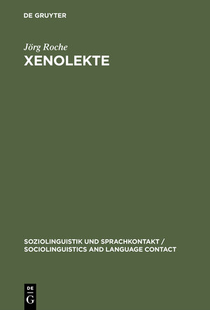 Buchcover Xenolekte | Jörg Roche | EAN 9783111804934 | ISBN 3-11-180493-3 | ISBN 978-3-11-180493-4