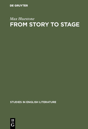 Buchcover From Story to Stage | Max Bluestone | EAN 9783111809731 | ISBN 3-11-180973-0 | ISBN 978-3-11-180973-1