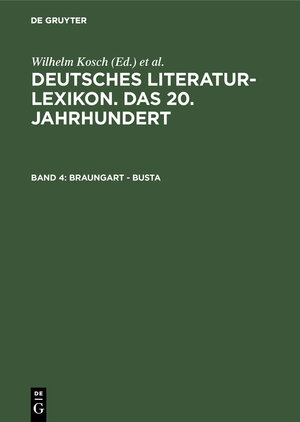 Buchcover Deutsches Literatur-Lexikon. Das 20. Jahrhundert / Braungart - Busta  | EAN 9783111813349 | ISBN 3-11-181334-7 | ISBN 978-3-11-181334-9