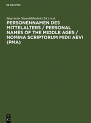 Buchcover Personennamen des Mittelalters / Personal Names of the Middle Ages / Nomina Scriptorum Midii Aevi (PMA)  | EAN 9783111815435 | ISBN 3-11-181543-9 | ISBN 978-3-11-181543-5