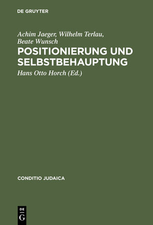 Buchcover Positionierung und Selbstbehauptung | Achim Jaeger | EAN 9783111817248 | ISBN 3-11-181724-5 | ISBN 978-3-11-181724-8