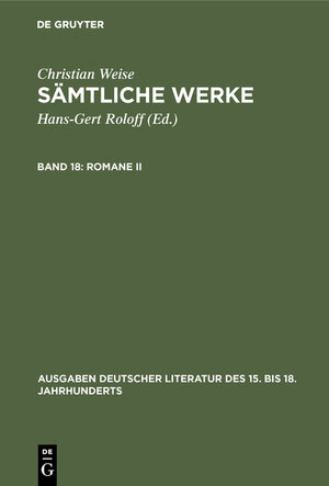 Buchcover Christian Weise: Sämtliche Werke / Romane II | Christian Weise | EAN 9783111822662 | ISBN 3-11-182266-4 | ISBN 978-3-11-182266-2