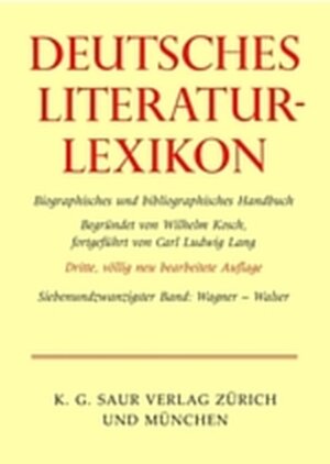 Buchcover Deutsches Literatur-Lexikon / Wagner - Walser  | EAN 9783111831985 | ISBN 3-11-183198-1 | ISBN 978-3-11-183198-5