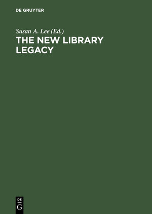 Buchcover The New Library Legacy  | EAN 9783111838359 | ISBN 3-11-183835-8 | ISBN 978-3-11-183835-9