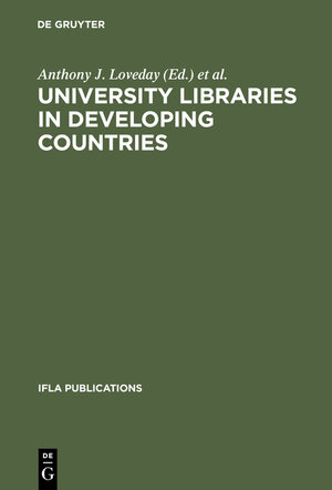 Buchcover University Libraries in Developing Countries | EAN 9783111839103 | ISBN 3-11-183910-9 | ISBN 978-3-11-183910-3
