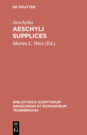 Buchcover Aeschyli Supplices | Aeschylus | EAN 9783111843155 | ISBN 3-11-184315-7 | ISBN 978-3-11-184315-5